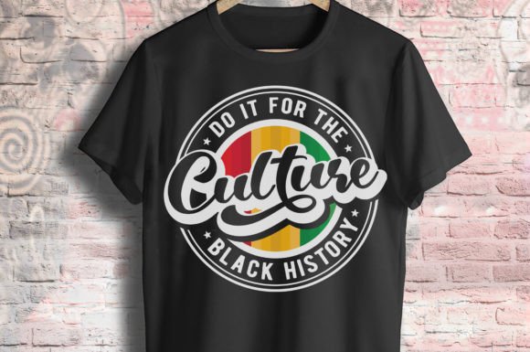 Do It for the Culture Black History SVG: A Versatile Tool for Celebrating Heritage