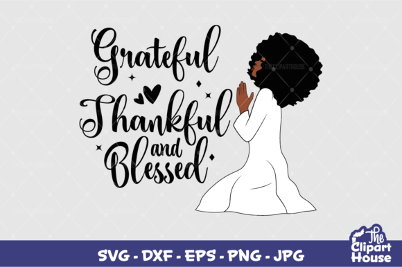 Grateful Thankful Blessed Prayer Woman Design